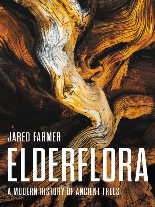 Title details for Elderflora by Jared Farmer - Available